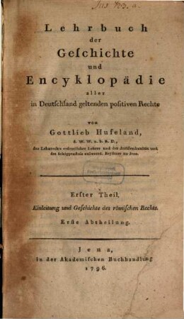 Lehrbuch der Geschichte und Encyclopaedie aller in Deutschland geltenden positiven Rechte