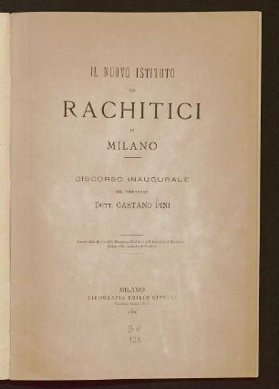 Il nuovo Instituto pei Rachitici in Milano : discorso inaugurale