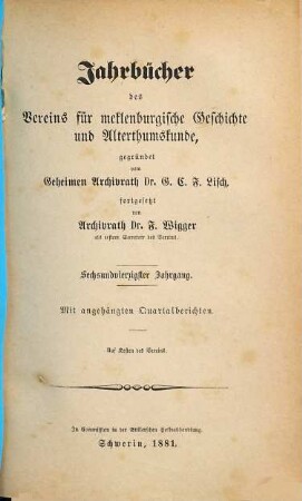 Jahrbücher des Vereins für Mecklenburgische Geschichte und Altertumskunde. 46. 1881
