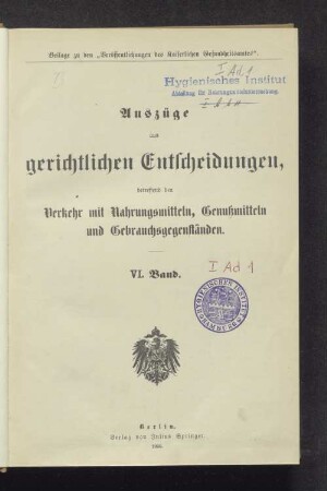 6.1905: Auszüge aus gerichtlichen Entscheidungen, betreffend den Verkehr mit Nahrungsmitteln, Genußmitteln und Gebrauchsgegenständen