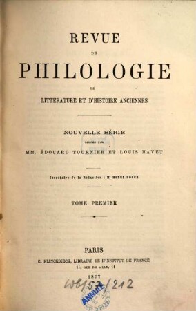 Revue de philologie, de littérature et d'histoire anciennes. 1. 1877