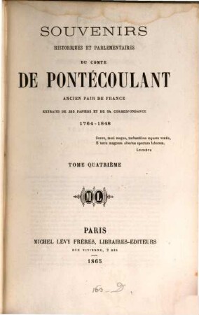 Souvenirs historiques et parlementaires : Extraits de ses papiers et de sa correspondance 1764 - 1848, IV