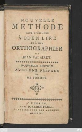 Nouvelle Méthode Pour Apprendre À Bien Lire, Et À Bien Orthographier
