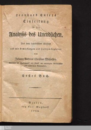 Erstes Buch: Leonhard Eulers Einleitung in die Analysis des Unendlichen Introductio in analysin infinitorum  Einleitung in die Analysis des Unendlichen
