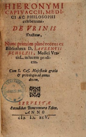 Hieronymi Capivaccii, Medici Ac Philosophi celeberrimi, De Vrinis Tractatus