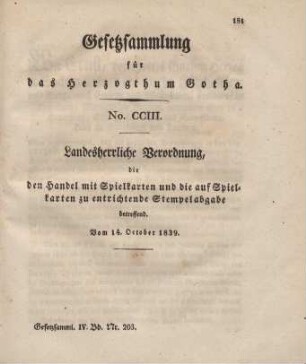 203. Landesherrliche Verordnung, den Handel mit Spielkarten und die auf Spielkarten zu entrichtende Stempelabgabe betr., vom 14. Oct. 1839.