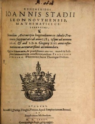 Ephemerides Joannis Stadii ... secundum Antverpiae longitudinem ab anno 1583 - 1606
