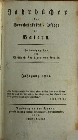 Jahrbücher der Gerechtigkeitspflege in Baiern. [1]. 1811 (1813)