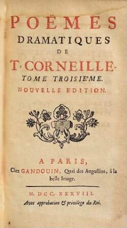 Pöemes Dramatiques De T. Corneille, 3