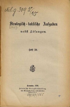 Strategisch-taktische Aufgaben nebst Lösungen, 10