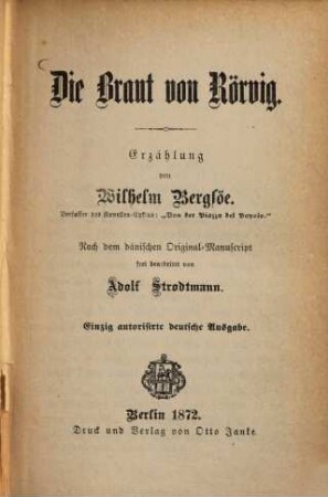 Die Braut von Rörvig : Erzählung ; Einzig autorisierte deutsche Ausgabe