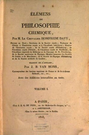 Élémens de philosophie Chimique, 1. [Sur les lois des changemens chimiques, sur les corps indécomposés et sur leurs combinaisons primaires]