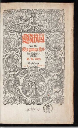 Biblia Dat ys: De gantze Hillige Schrifft, Düdesch