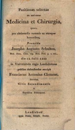 Positiones selectae ex universa medicina et chirurgia