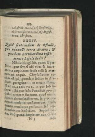 XXXIV. Quid sentiendum de Osculis, quae nonnulli terrae Arabiae ; & quaedam Bernbardina vestimento Loiolae dedit?