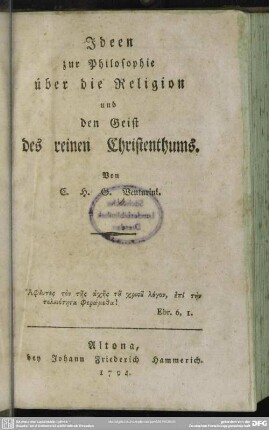 Ideen zur Philosophie über die Religion und den Geist des reinen Christenthums