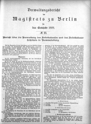 No. 23. Bericht über die Verwaltung des Arbeitshauses und des Arbeitshaus-Hospitals in Rummelsburg
