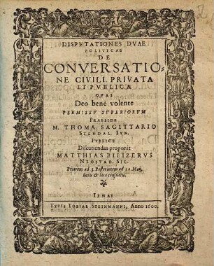 Disputationes duae politicae de conversatione civili privata et publica