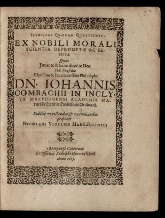 Illustres Quaedam Quaestiones Ex Nobili Morali Scientia Depromptae Ac Selectae