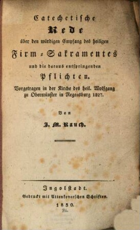 Catechetische Rede über den würdigen Empfang des heiligen Firm-Sakraments und die daraus entspringenden Pflichten