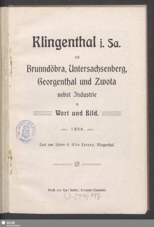 Klingenthal i. Sa. mit Brunndöbra, Untersachsenberg, Georgenthal und Zwota : nebst Industrie in Wort und Bild
