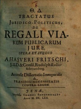 Tractatus Juridico-Politicus, De Regali Viarum Publicarum Jure