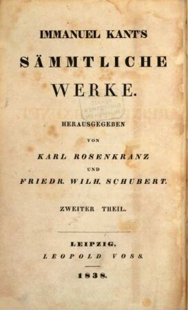 Sämmtliche Werke, 2. Kritik der reinen Vernunft