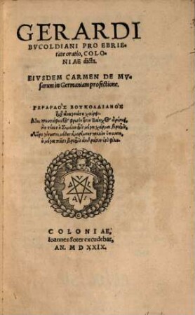 Gerardi Bvcoldiani Pro Ebrietate oratio, Coloniae dicta : Eivsdem Carmen De Mvsarum in Germaniam profectione