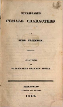 Shakspeare's Female Characters : An Appendix to Shakspeare's Dramatic Works