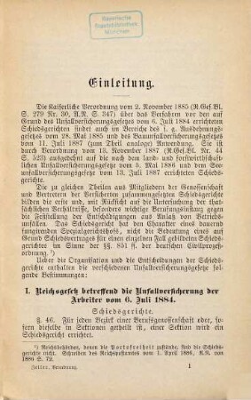 Verordnung über das Verfahren vor den auf Grund des Unfallversicherungsgesetzes errichteten Schiedsgerichten : Vom 2. November 1885. Nach den Bestimmungen der Reichsunfallversicherungsgesetze, den analogen Grundsätzen der Reichscivilprozessordnung und den Entscheidungen und Erlassen des Reichsversicherungsamts für den praktischen Gebrauch erläutert von W. Zeller