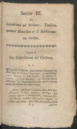 Sectio III. De dispositione ad Ordines, Tonsura, quatuor Minioribus et S. Subdiaconatus Ordine