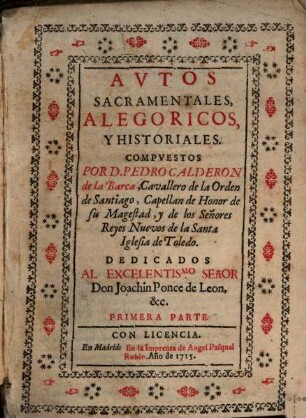 Avtos Sacramentales, Alegoricos, Y Historiales, 1