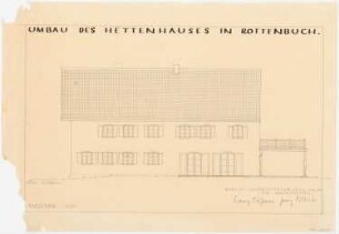 Hettenhaus, Rottenbuch: Ansicht von Süden 1:50