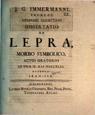 J. G. Immermanni ... Dissertatio de lepra, morbo symbolico