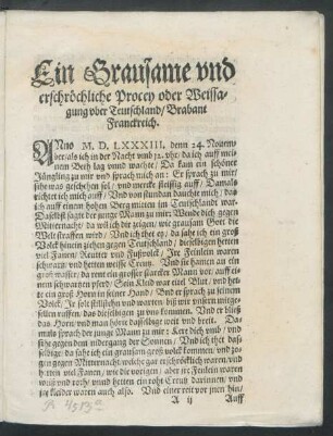 Ein Grausame und erschröchliche Procey oder Weissagung uber Teutschland/ Brabant Franckreich.