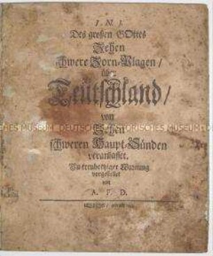 Des großen Gottes zehn schwere Zorn-Plagen über Deutschland