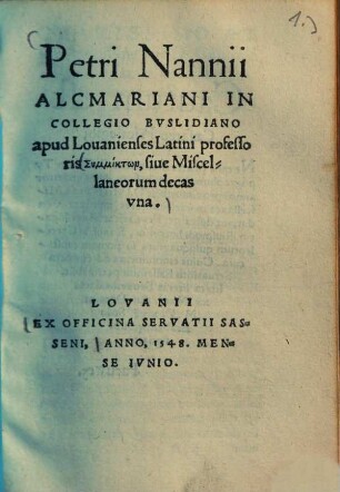 Symmiktōn, sive miscellaneorum decas una