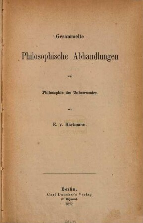 Gesammelte philosophische Abhandlungen zur Philosophie des Unbewußten