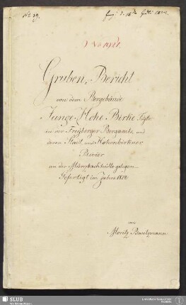 Gruben-Bericht von dem Bergebäude Junge Hohe Birke Fdgbe. in der Freyberger Bergamts- und deren Stadt- und Hohenbirkner Revier an der Münzbachhütte gelegen - 18.6580 4.