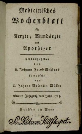 4: Medizinisches Wochenblatt, für Aerzte, Wundärzte, Apotheker und denkende Leser aus allen Ständen