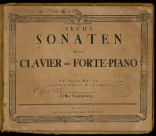 Sechs Sonaten fürs Clavier oder Forte-Piano