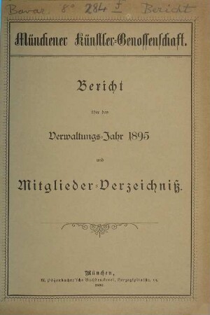 Bericht über das Verwaltungsjahr ... und Mitglieder-Verzeichnis. 1895 (1896)
