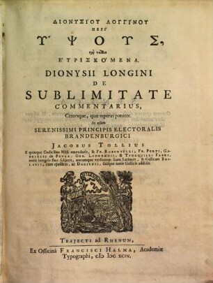 Dionysiu Longinu Peri Hypsus, kai talla Heuriskomena : = Dionysii Longini De Sublimitate Commentarius, Ceteraque, quae reperiri potuere
