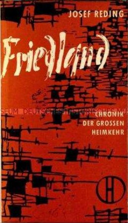 Veröffentlichung über die deutschen Kriegsheimkehrer im Grenzdurchgangslager Friedland