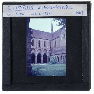 Chorin, Kloster : Südwestansicht Klosterkirche