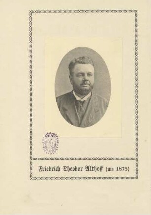 Friedrich Theodor Althoff (um 1875)
