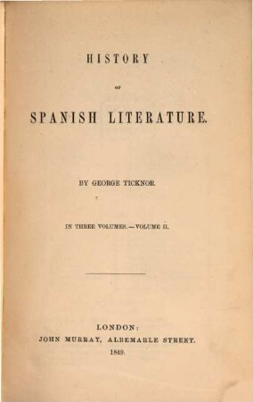 History of Spanish Literature : In three Volumes. 2