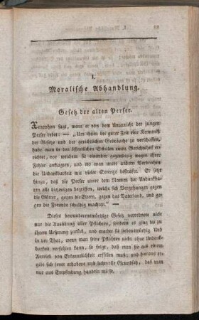 I. Moralische Abhandlung. Gesetz der alten Perser. - Von den Freunden.
