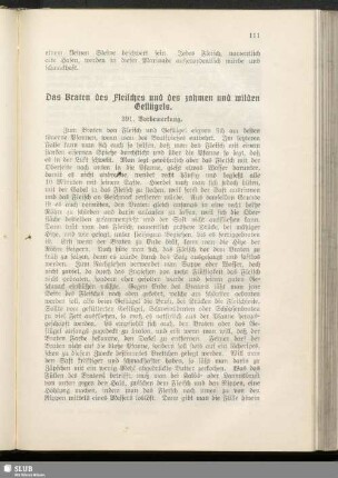 Das Braten des Fleisches und des zahmen und wilden Geflügels
