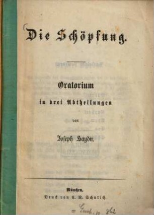 Die Schöpfung : Oratorium in drei Abtheilungen
